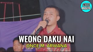 WEONG DAKU NAI || CIP. ONCE M. ARWANA || COV ARKING PADUA Arr. Musik ARKING PADUA