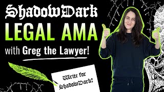 Shadowdark Legal AMA with Greg the Lawyer!
