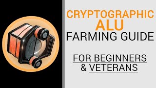 Cryptographic Alu Farming Guide - Warframe - Quad's Resource Guides