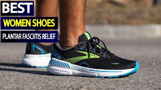 Best Shoes for Plantar Fasciitis: Women's Comfort and Support