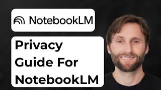 NotebookLM Privacy Guide [Full Guide 2026]
