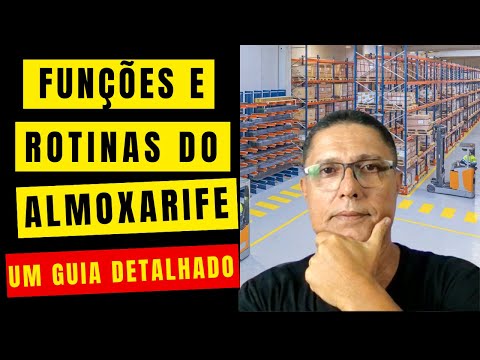 Funções e Rotinas do Almoxarife Um Guia Detalhado
