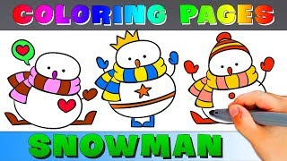 Snowman Coloring Pages - How To Draw Snowman For Kids Easy Step By Step Cute Coloring Pages For Kids