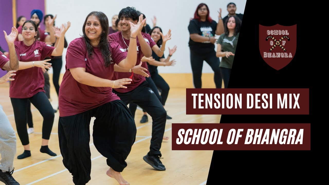 Tension Desi Mix - School of Bhangra