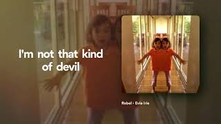 Evie Irie - Rebel (Official Lyric Video)