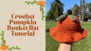 CROCHET PUMPKIN BUCKET HAT TUTORIAL - BABY SIZE