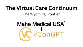 Episode 2: Wyoming Healthcare Frontier - The Virtual Care Continuum