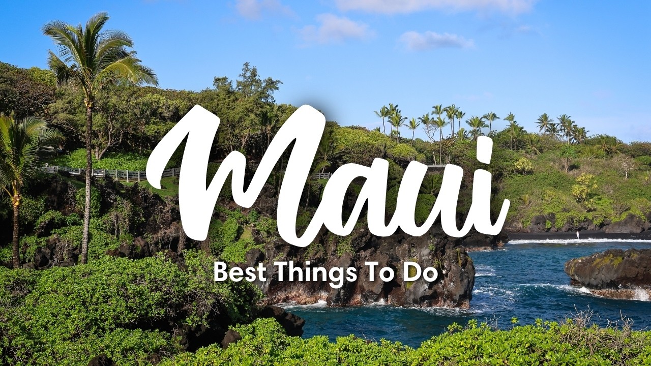 15 Best Things To Do On The Island Of Maui (+ Travel Tips) - YouTube
