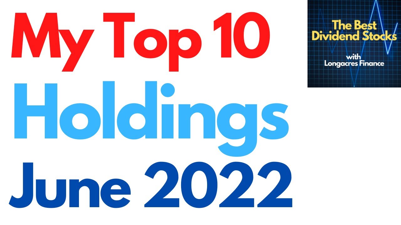 My Top 10 Holdings In My Dividend Growth Portfolio