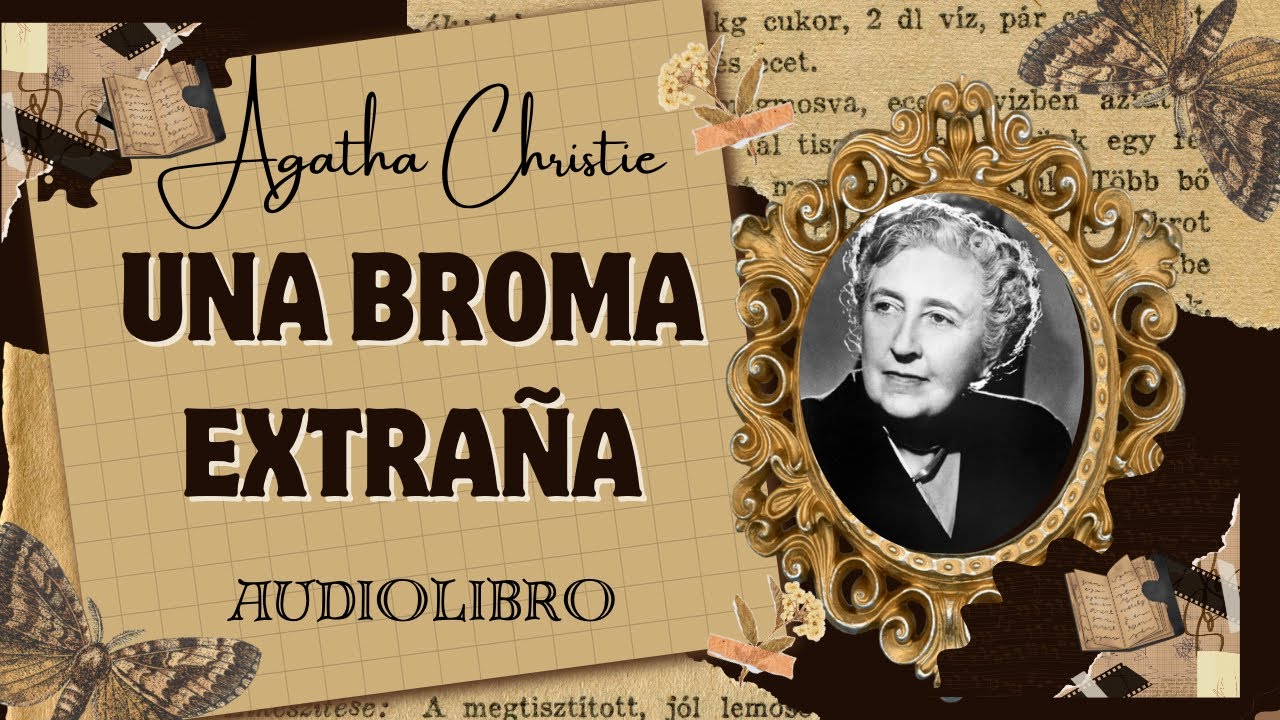 UNA BROMA EXTRAÑA de Agatha Christhie| Audiolibro (subs)