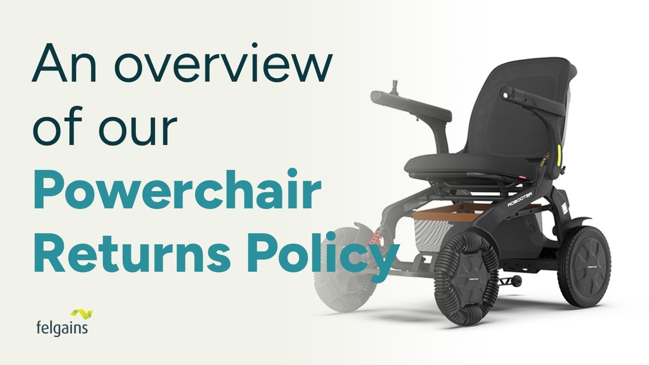 An overview of our Powerchair Returns Policy
