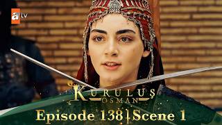 Kurulus Osman Urdu | Season 4 Episode 138 Scene 1 I Himmat hai toh chalaao talwaar!🔥