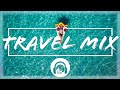 Roa - Travel Mix (Free Copyright Safe Music)