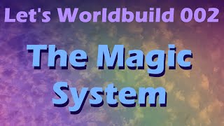 Celebrity Building a Magic System | Let's Worldbuild Episode 2 Profile