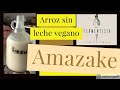 Amazake - Como hacer Amazake - arroz fermentado con koji. Arroz sin leche vegano