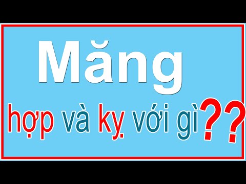 Video Măng hợp và kỵ với gì? Măng ăn với gì thì tốt? Măng... - youtube