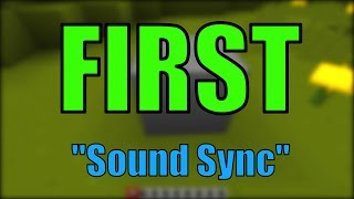 ♫ 'FIRST' (Sound Sync) (Minecraft)