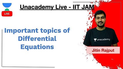 Important topics of Differential Equations | JAM 2020 | Jitin Rajput | IIT JAM | Unacademy Live