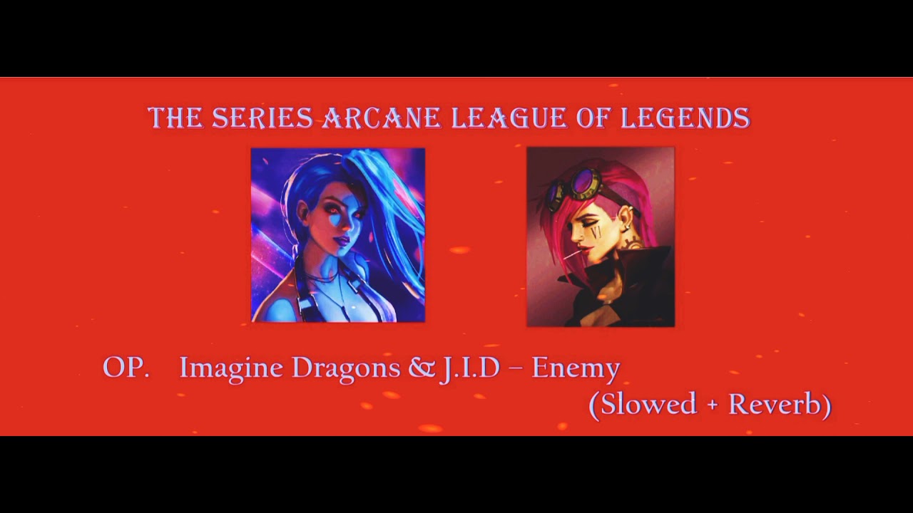 Lol Reverberation The series Arcane League of Legends Op FULL -
