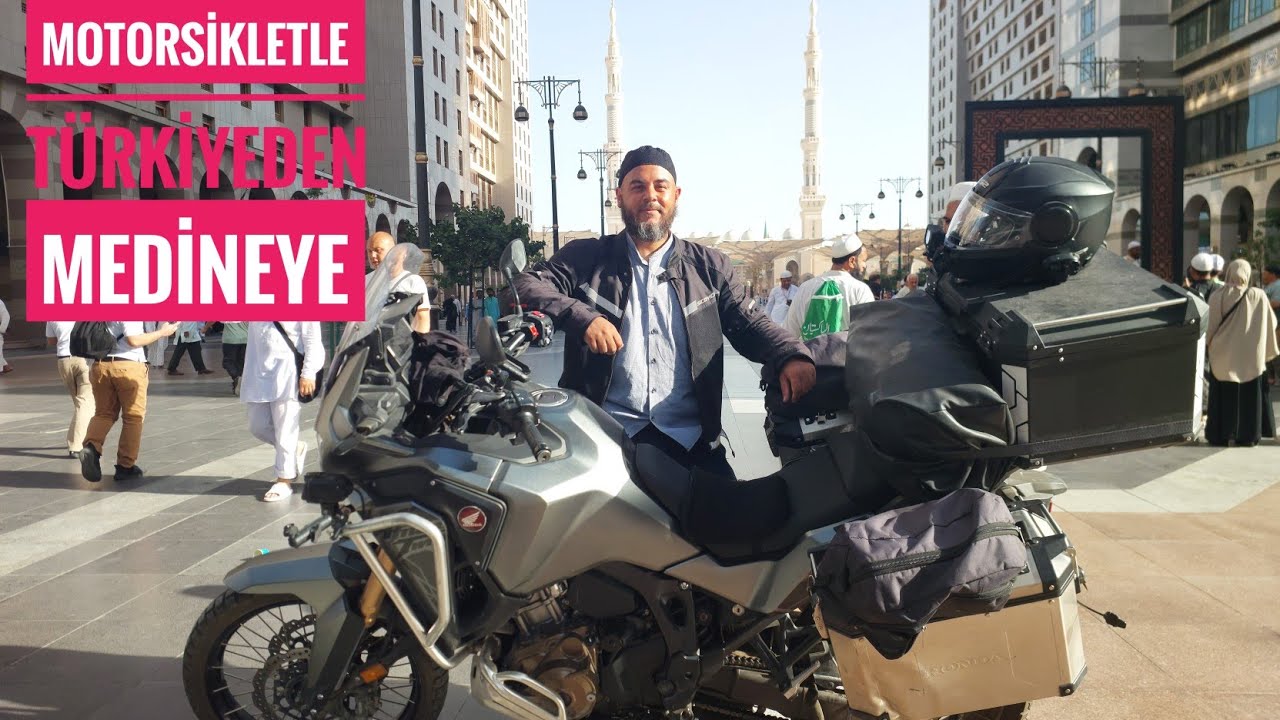 MOTOSİKLETLE TÜRKİYEDEN PEYGAMBERİMİZİ ZİYARETE GİTTİM. 4.V