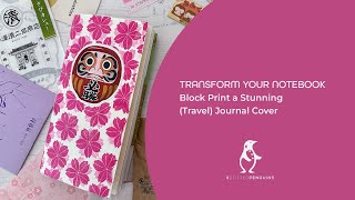 Transform your Notebook: Block Print a Stunning (Travel) Journal Cover