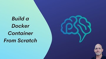 Build a Docker Container From Scratch