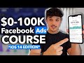 iOS 14 Facebook Ads - $0-$100K Strategy Reveal [Full Course]