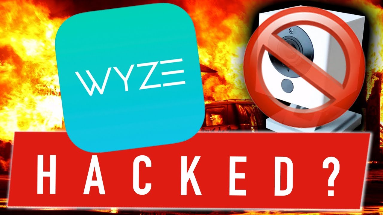 WYZE HACKED What happened & what you should do next! YouTube