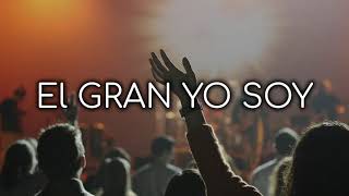 EL GRAN YO SOY - Julissa (Letra)