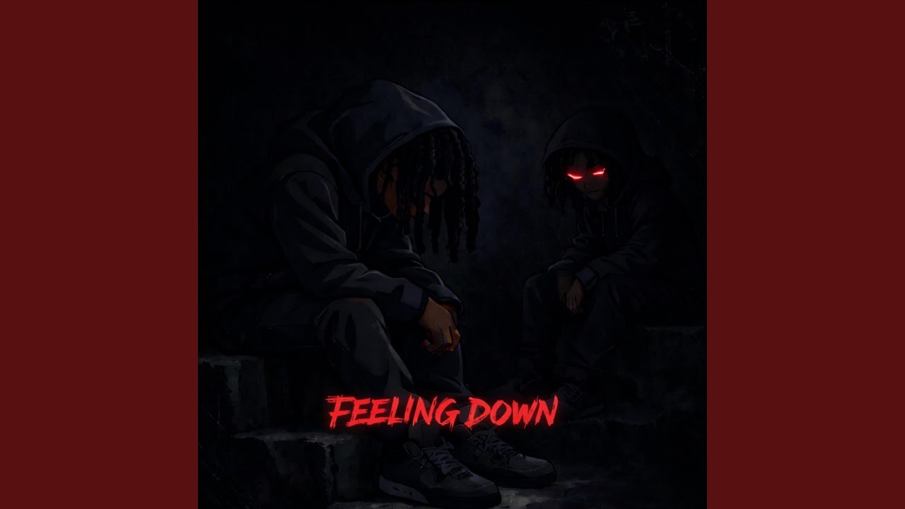 Watch FEELING DOWN on YouTube Watch FEELING DOWN on YouTube
