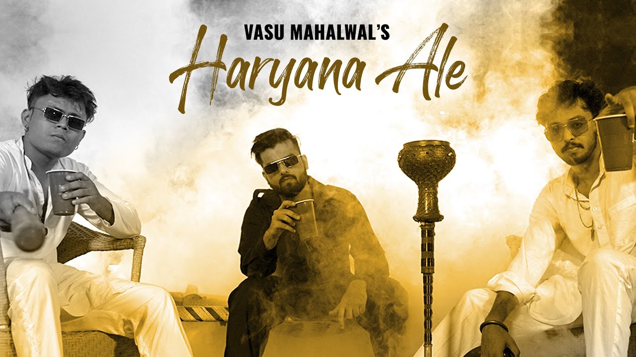 Haryana Ale Official Video   Vasu Mahalwal Aadat  Amby X  Haryanvi Hip Hop Song 2022