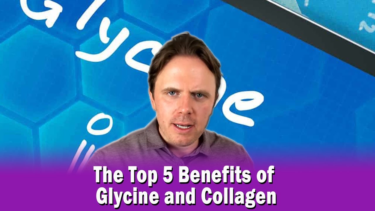 The Top 5 Benefits of Glycine and Collagen YouTube