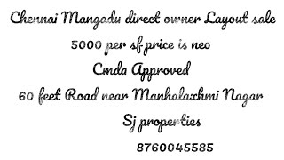 Direct owner Layout Plots sale Mangadu | 60 feet Road | cmda | Bank loan | 5000 sf price is neo |