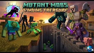 Killing Mutant Mobs | To Get the Secret Treasure