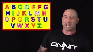 Learn the Alphabet with Joe Rogan by uwho22 62,748 views 5 years ago 1 minute, 27 seconds