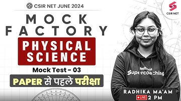 Physical Science Mock Test 03 | CSIR NET June 2024 Most Important Questions | By Radhika Mam