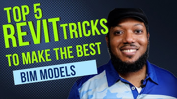 Top 5 Revit Tricks To Making The Best BIM Models
