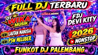 MELEDAK PSW ‼️ FULL DJ ‼️ OT WIKA MUSIK ‼️ DJ DEVI KITY ‼️ LAUTAN MANUSIA ‼️ DJ FUNKOT PALEMBANG 