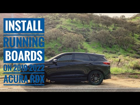 2019-2022 Acura RDX Running Board Install