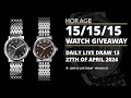 15/15/15 - DAILY WATCH GIVEAWAY