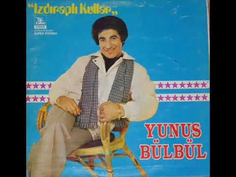 Yunus Bülbül - Izdıraplı Kullar