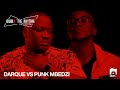 Darque vs Punk Mbedzi LIVE from #BudXTheRhythmJHB | Ep2