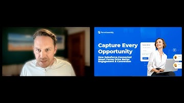 Capture Every Opportunity: How Salesforce Connected Smart Forms Drive Better Engagement & Conversion