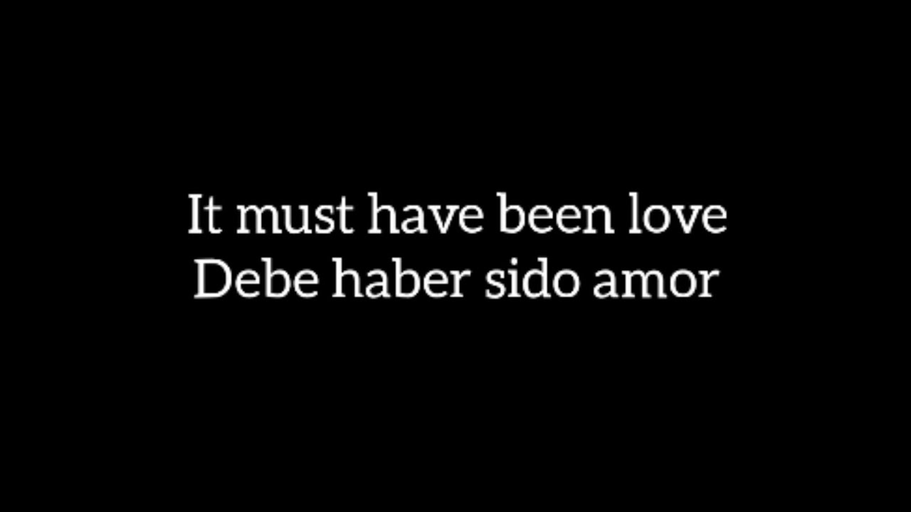 Roxette It Must Have Been Love Testo