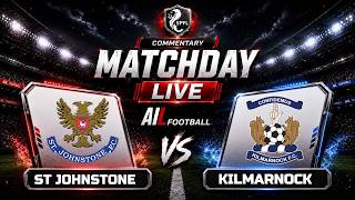 🔴St Johnstone vs Kilmarnock LIVE | Scottish Premier League | Free Stream Tactical Graphics 🔥⚽