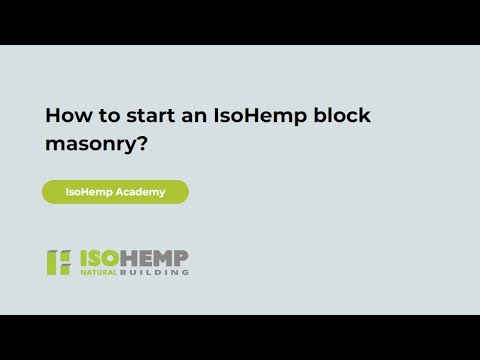 How to start an IsoHemp block masonry?