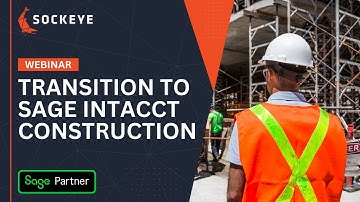 Transition to Sage Intacct: Transform Your Construction Accounting with Real-Time Insights
