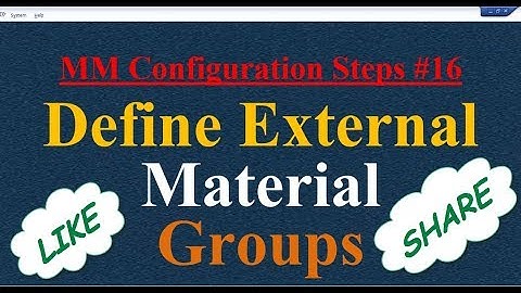MM Configuration Steps #16 Define External Material Groups