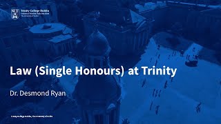 Law (Single Honours) at Trinity