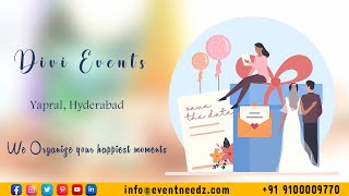 Divi Events | Event Planner in Hyderabad | Event Planner | Event Needz